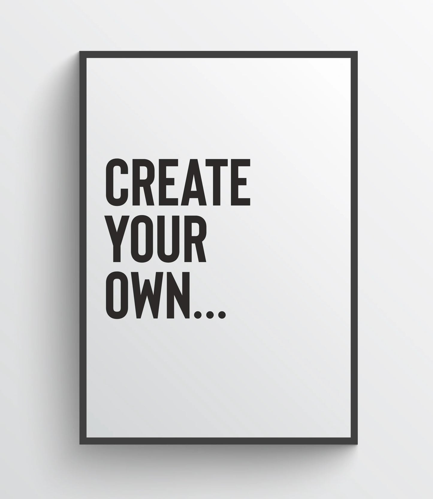 Create Your Own Design
